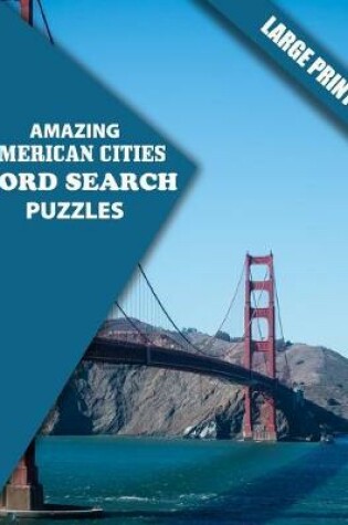 Cover of Amazing American Cities Word Search Puzzles