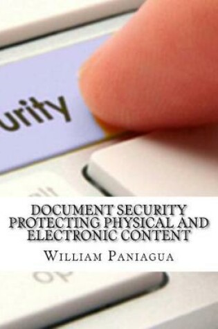 Cover of Document Security Protecting Physical and Electronic Content