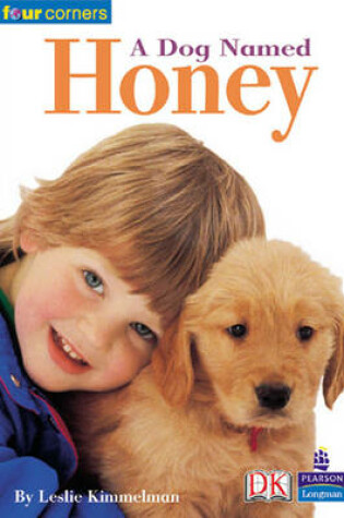 Cover of Four Corners: A Dog Named Honey