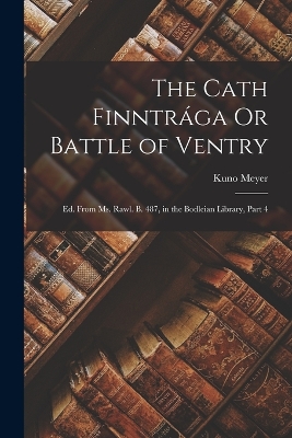 Book cover for The Cath Finntrága Or Battle of Ventry