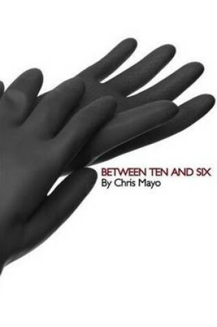 Cover of Between Ten & Six