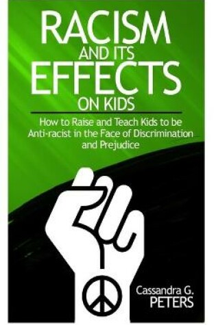 Cover of Racism and Its Effect on Kids