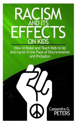 Cover of Racism and Its Effect on Kids