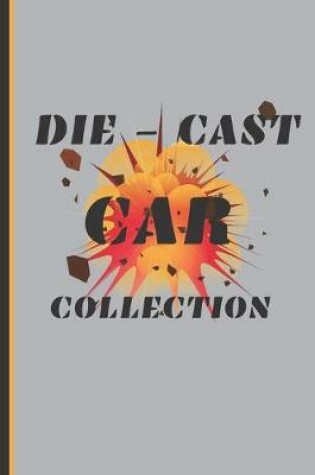 Cover of Die-Cast Car Collection