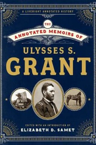 Cover of The Annotated Memoirs of Ulysses S. Grant