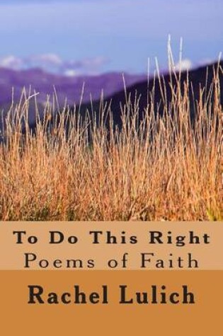 Cover of To Do This Right