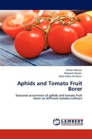 Cover of Aphids and Tomato Fruit Borer