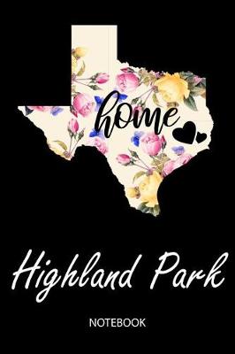 Book cover for Home - Highland Park - Notebook