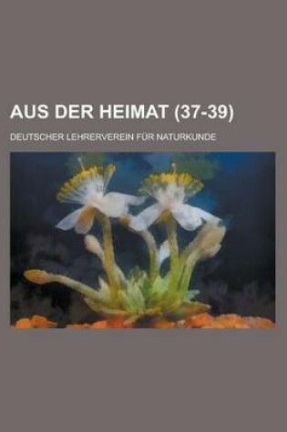 Cover of Aus Der Heimat (37-39)