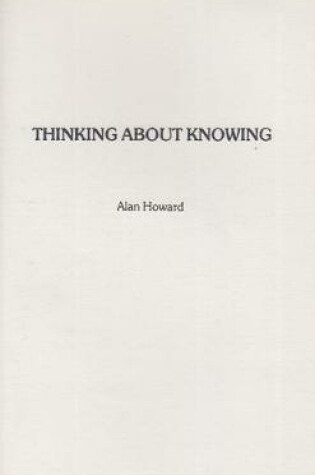 Cover of Thinking about Knowing