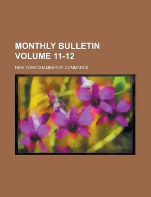 Book cover for Monthly Bulletin Volume 11-12