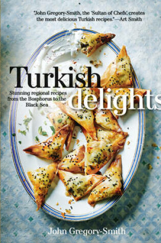 Cover of TURKISH DELIGHTS:STUNNING REGIONAL RECI