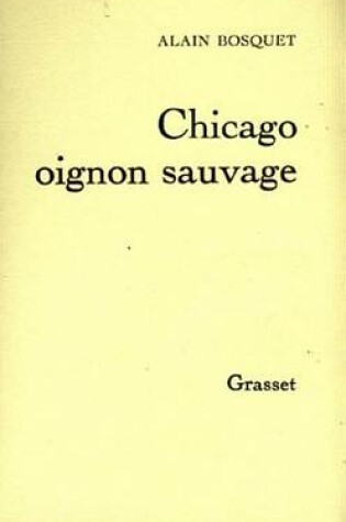 Cover of Chicago, Oignon Sauvage