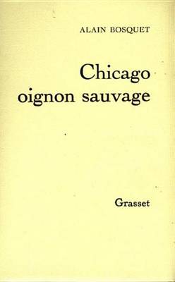 Book cover for Chicago, Oignon Sauvage