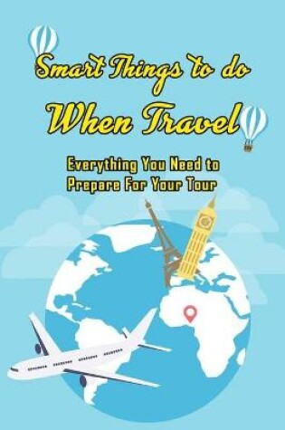 Cover of Smart Things to do When Travel