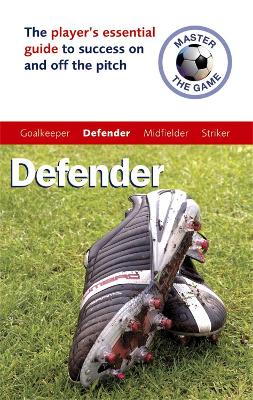 Cover of Master the Game: Defender