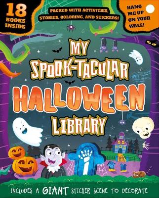 Book cover for My Spook-Tacular Halloween Library