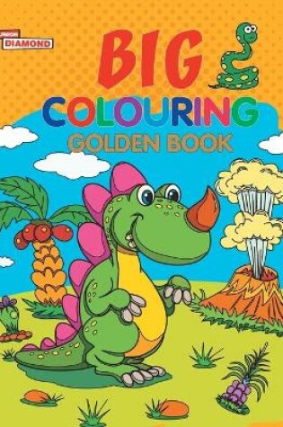 Cover of Big Colouring Golden Book for 5 to 9 Years Old Kids| Fun Activity and Colouring Book for Children