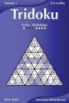 Book cover for Tridoku - Facile a Diabolique - Volume 1 - 276 Grilles