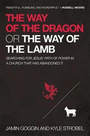 Cover of The Way of the Dragon or the Way of the Lamb