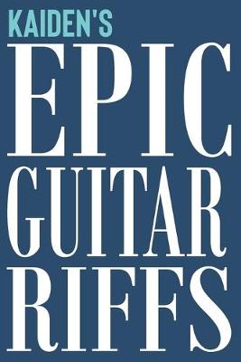 Book cover for Kaiden's Epic Guitar Riffs