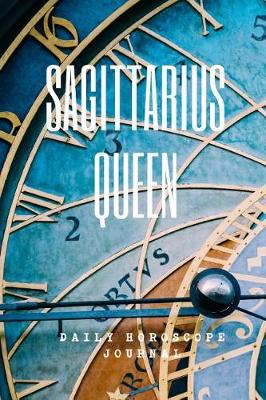 Book cover for Sagittarius Queen Daily Horoscope Journal