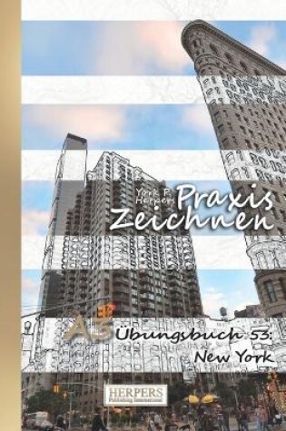 Cover of Praxis Zeichnen - A3 Übungsbuch 53