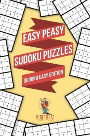 Cover of Easy Peasy Sudoku Puzzles