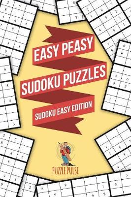 Book cover for Easy Peasy Sudoku Puzzles