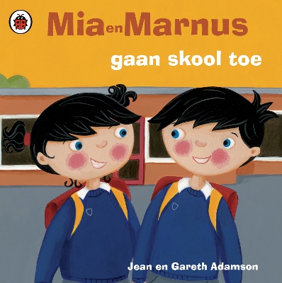 Cover of Mia en Marnus gaan skool toe: Graad R