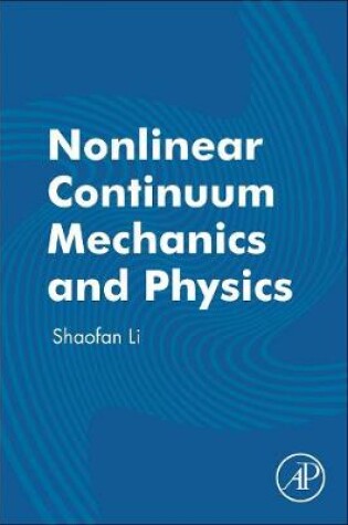 Cover of Nonlinear Continuum Mechanics and Physics