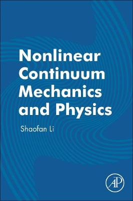 Book cover for Nonlinear Continuum Mechanics and Physics