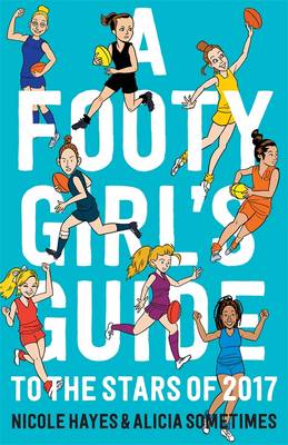 Book cover for Footy Girls Guide to the Stars of 2017