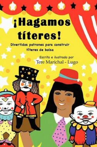 Cover of !Hagamos titeres!