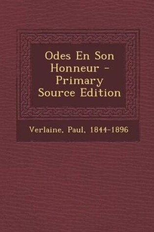 Cover of Odes En Son Honneur - Primary Source Edition