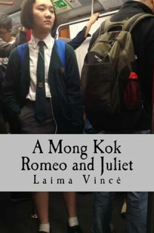 Cover of A Mong Kok Romeo and Juliet