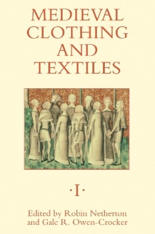 Cover of Medieval Clothing and Textiles 1