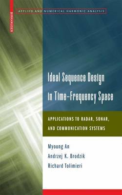 Book cover for Ideal Sequence Design in Time-Frequency Space