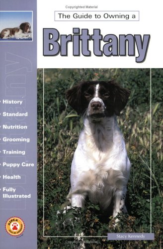 Book cover for The Guide to Owning a Brittany