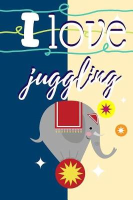 Book cover for I Love Juggling