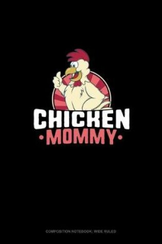 Cover of Chicken Mommy