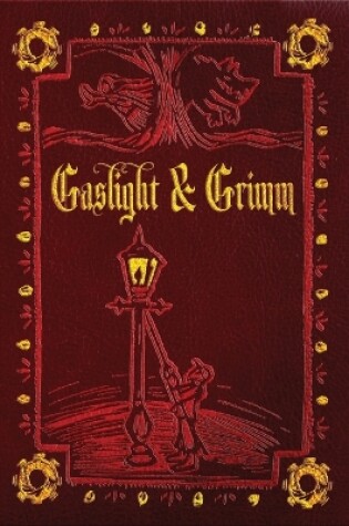 Cover of Gaslight & Grimm