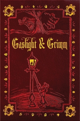 Book cover for Gaslight & Grimm
