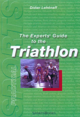 Cover of The Experts' Guide to the Triathlon