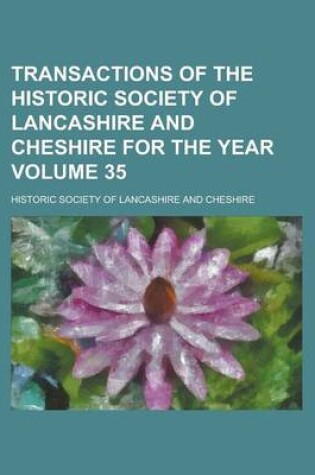 Cover of Transactions of the Historic Society of Lancashire and Cheshire for the Year (NS.4, V.40)