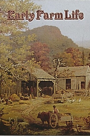 Cover of Early Farm Life