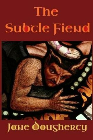 Cover of The Subtle Fiend