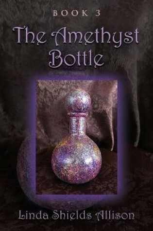 Cover of The Amethyst Bottle