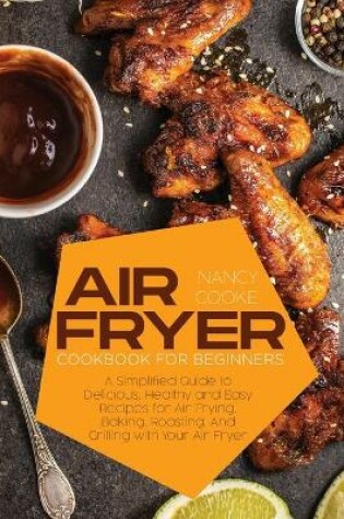 Cover of Air Fryer Cookbook for Beginners