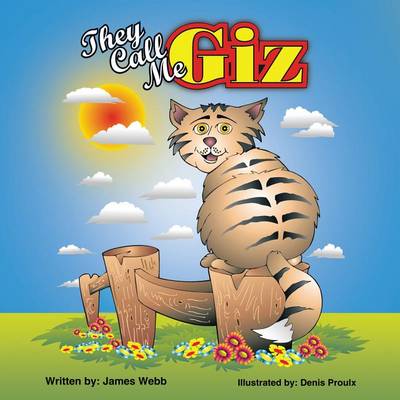 Book cover for They Call Me "Giz"